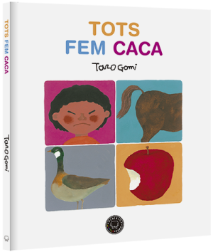 Tots fem caca